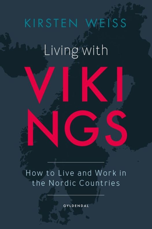 Book cover of Living with Vikings – How to Live and Work in the Nordic Countries, featuring Nordic design elements and a Scandinavian theme.
